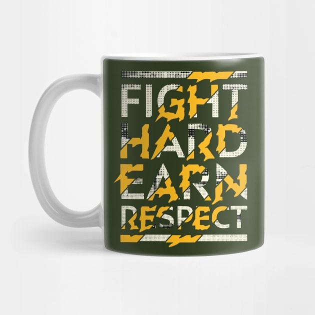 Typography Quote: Fight Hard Earn Respect by Da Vinci Feather